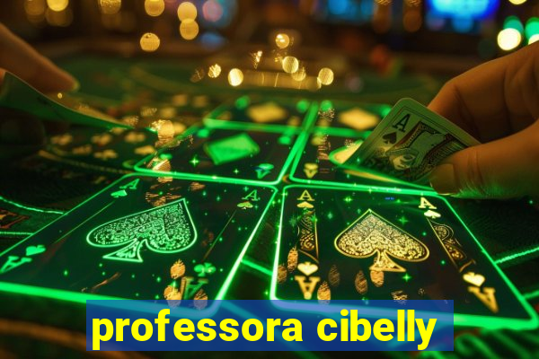 professora cibelly